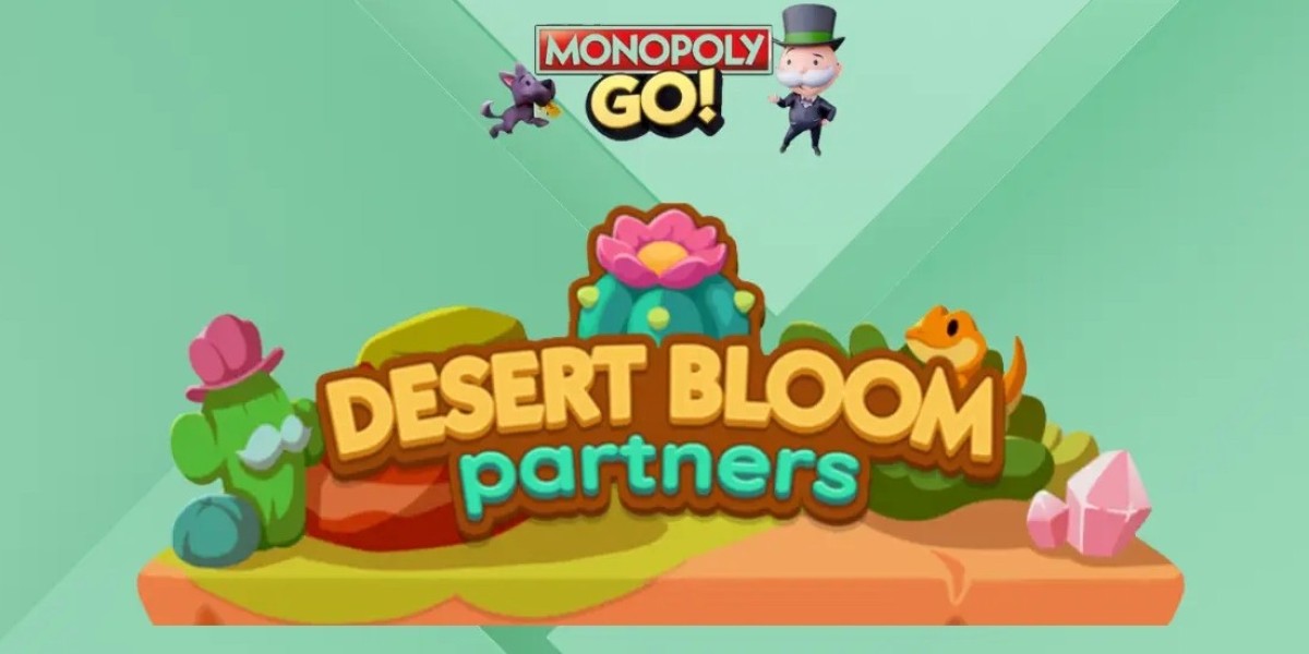 Monopoly GO Desert Bloom Partner Event Guide